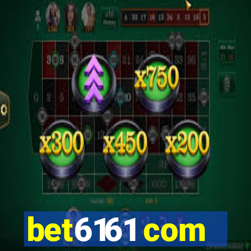 bet6161 com